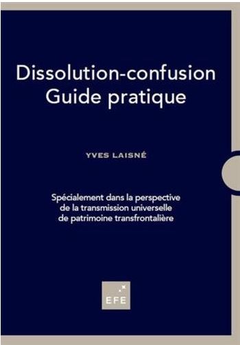 Comprendre la dissolution-confusion. Rencontre avec Yves Laisné, auteur du livre de référence sur le mécanisme Comprendre la dissolution-confusion. Rencontre avec Yves Laisné, auteur du livre de référence sur le mécanisme