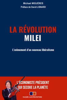 Se procurer la Révolution Milei chez Valeurs Ajoutées Éditions Se procurer la Révolution Milei chez Valeurs Ajoutées Éditions