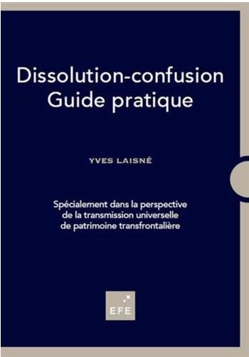 Comprendre la dissolution-confusion. Rencontre avec Yves Laisné, auteur du livre de référence sur le mécanisme